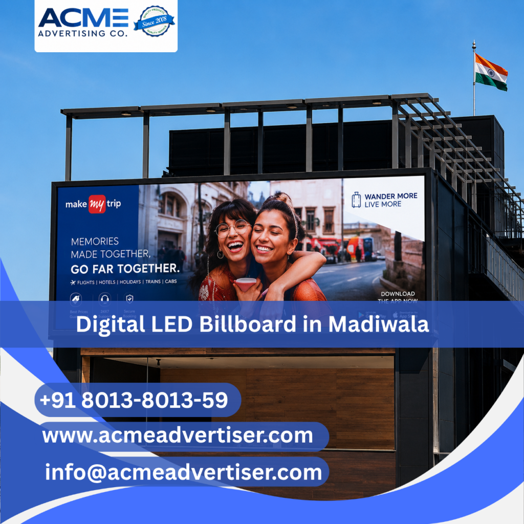 High-visibility digital LED billboard advertising display by ACME Advertising Co. in Madiwala, Bangalore at a busy commercial roadside location.