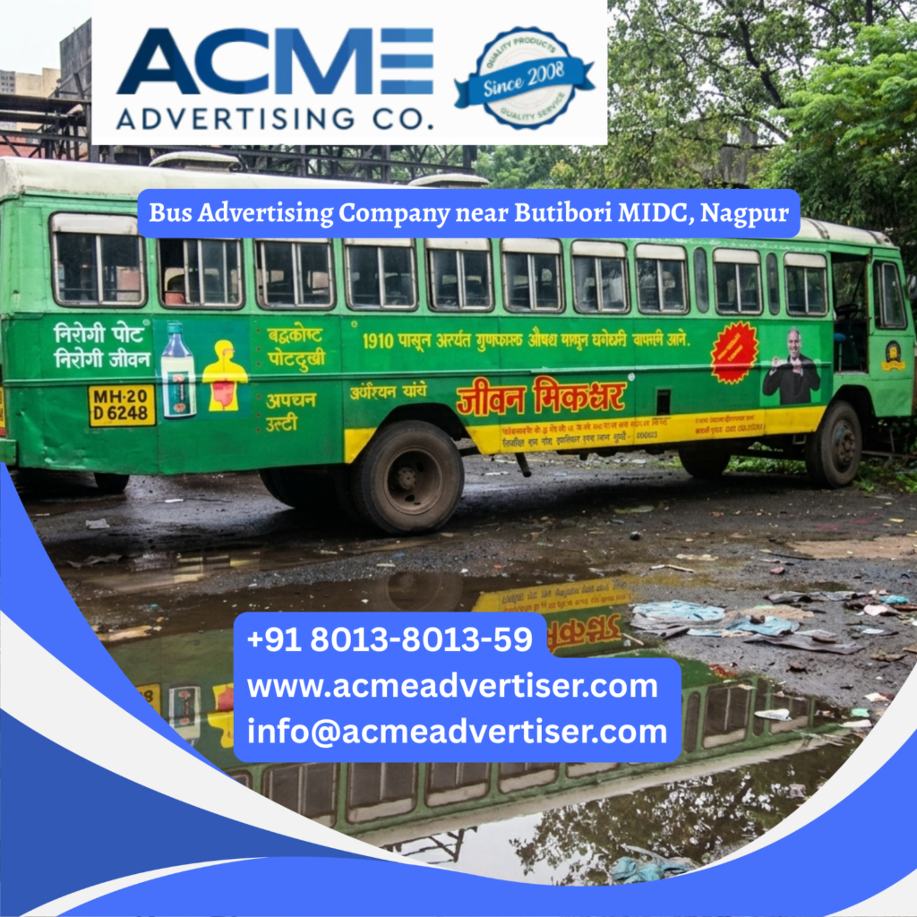 Bus advertising near Butibori MIDC, Nagpur on branded buses across routes
Bus Advertising Company near MIDC Hingna, Nagpur