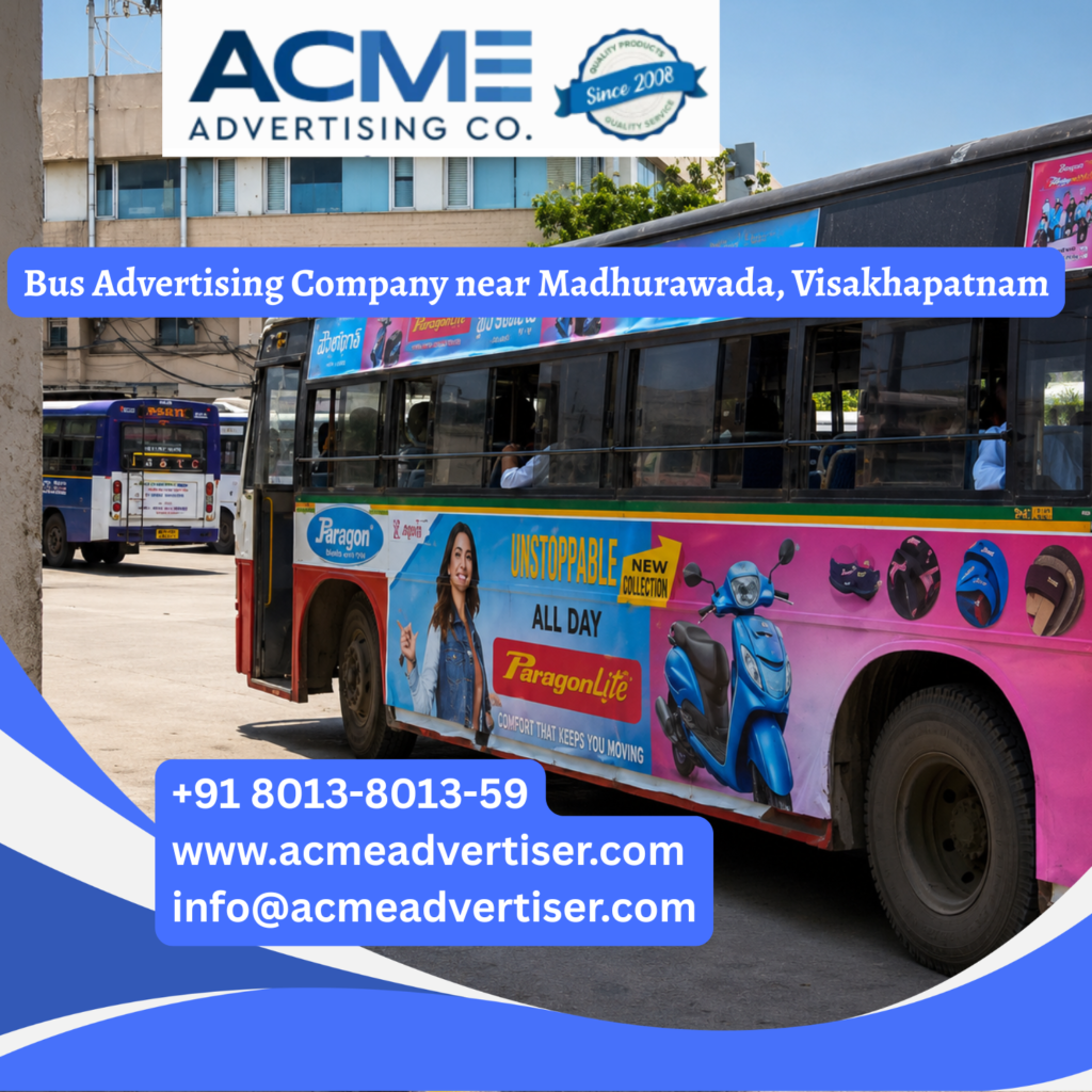 Bus advertising near Madhurawada, Visakhapatnam featuring branded transit buses traveling through Kommadi, PM Palem, Rushikonda, and busy commercial corridors for maximum brand visibility.