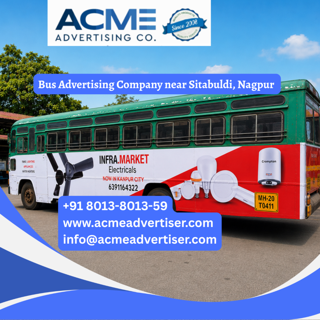 Bus advertising near Sitabuldi, Nagpur featuring branded transit buses traveling through Variety Square, Civil Lines, Nagpur Railway Station, and busy commercial corridors for maximum brand visibility.