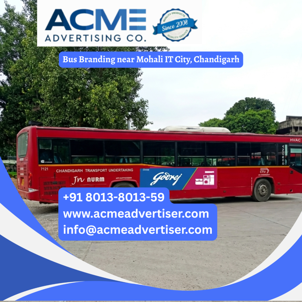 Bus branding near Mohali IT City, Chandigarh on branded buses across routes
