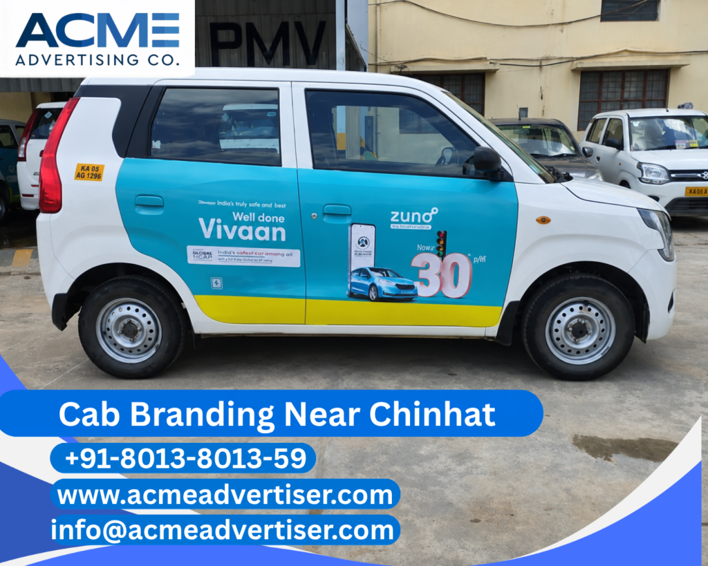 Cab Branding Company Near Chinhat providing complete vehicle branding and taxi advertising services in Lucknow.