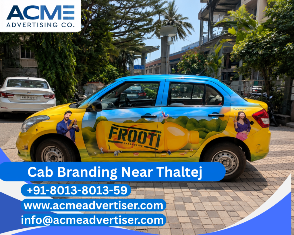 Cab Branding Company Near Thaltej delivering premium cab branding and outdoor advertising campaigns in Ahmedabad.