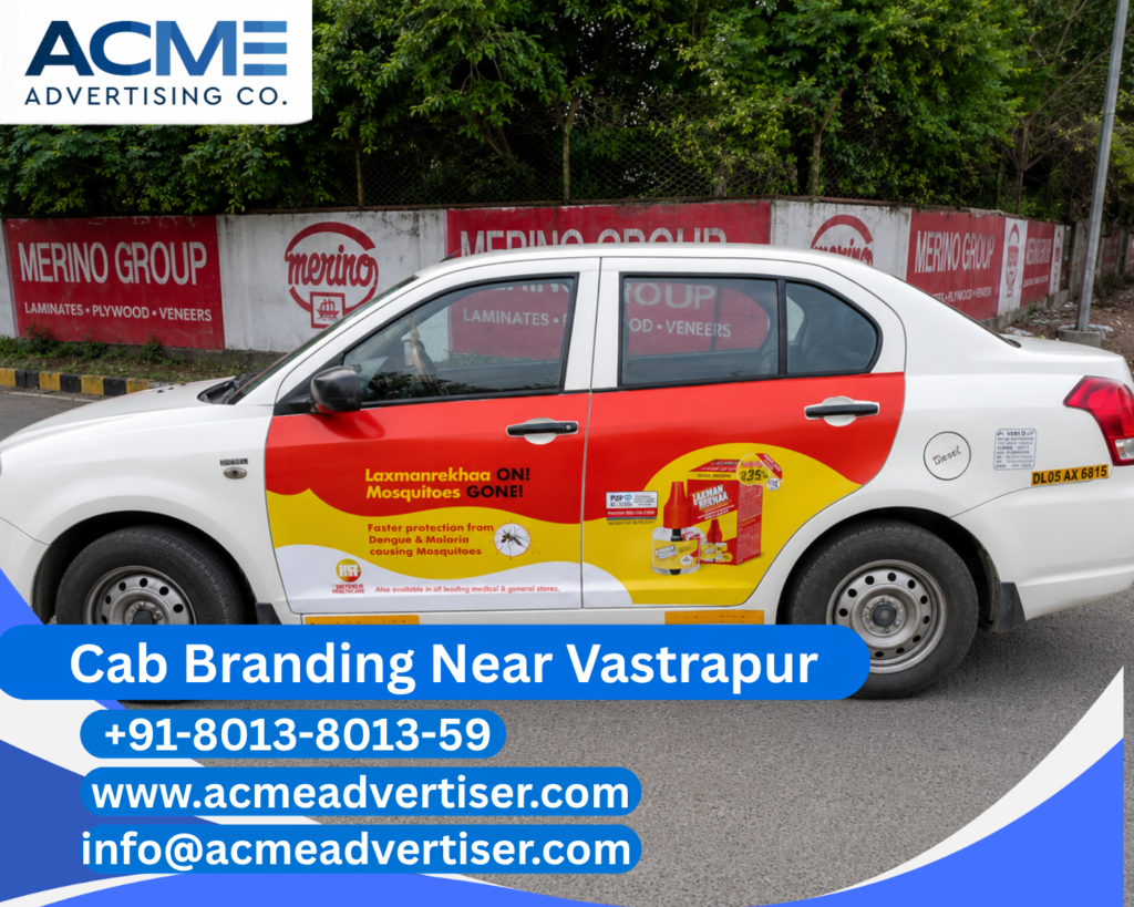 Cab Branding Company Near Vastrapur providing premium transit advertising and taxi branding services in Ahmedabad