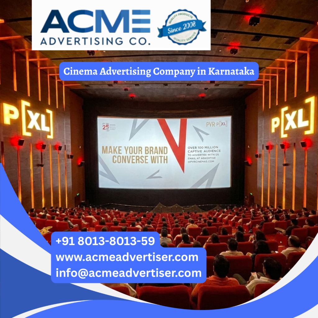 Cinema advertising in Karnataka with branded screens and movie theatre displays PVR Cinema Advertising Company in Karnataka