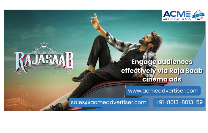 make Branding with Raja Saab Cinema Ads Raja Saab cinema advertising promotional image by ACME Advertising Co. inviting brands to advertise their branding via Raja Saab movie ads with contact details.