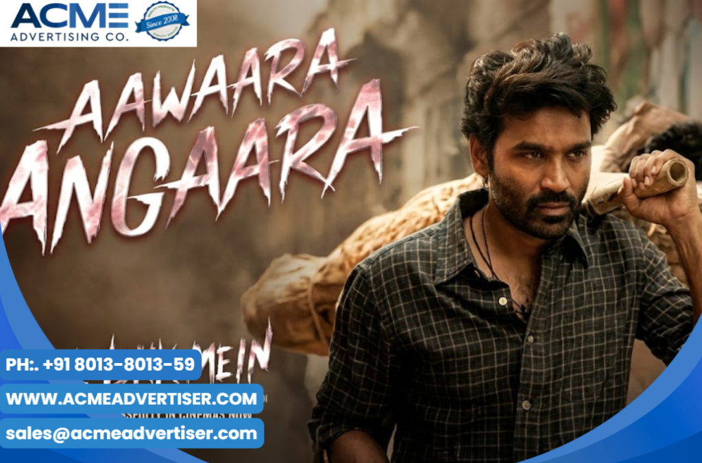 Aawara Angaara How Acme Advertising Company Agency Drives Maximum Brand Visibility with Trending Radio Advertising