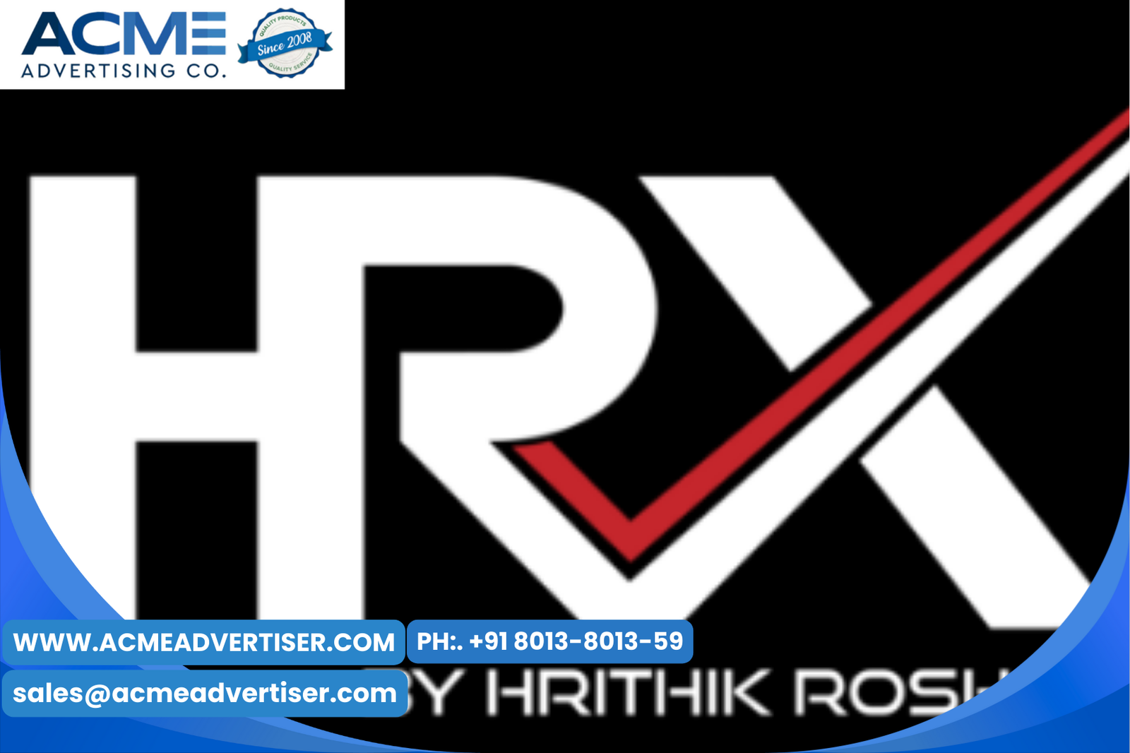 HRX sportswear Brand advertising with Acme advertising co.