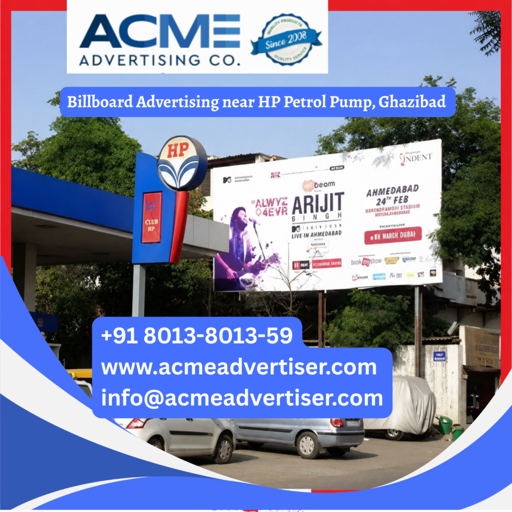 Billboard advertising near HP Petrol Pump, Ghaziabad showcasing a high visibility outdoor advertisement at a busy roadside location for maximum brand exposure and audience reach.