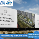 Hoarding Advertising in Dubai UAE with Acme Advertising Co