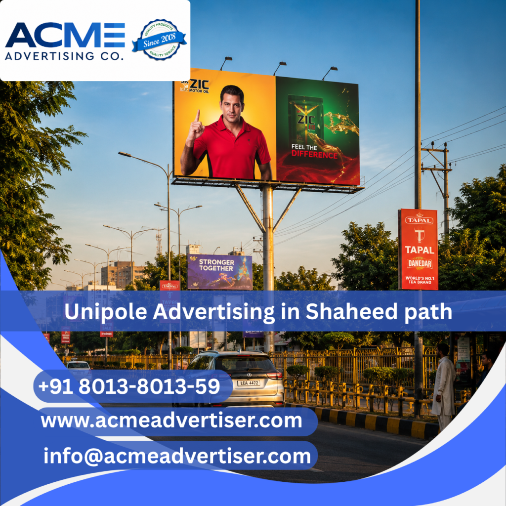 Top Unipole Advertising Company in Shaheed Path Lucknow | Acme Advertising Co.