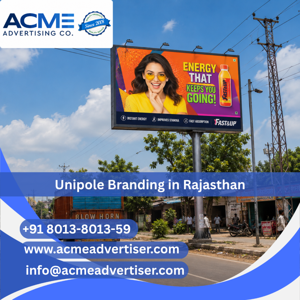 Outdoor unipole branding display by ACME Advertising Co. on M. I. Road Rajasthan at a prime roadside location.
