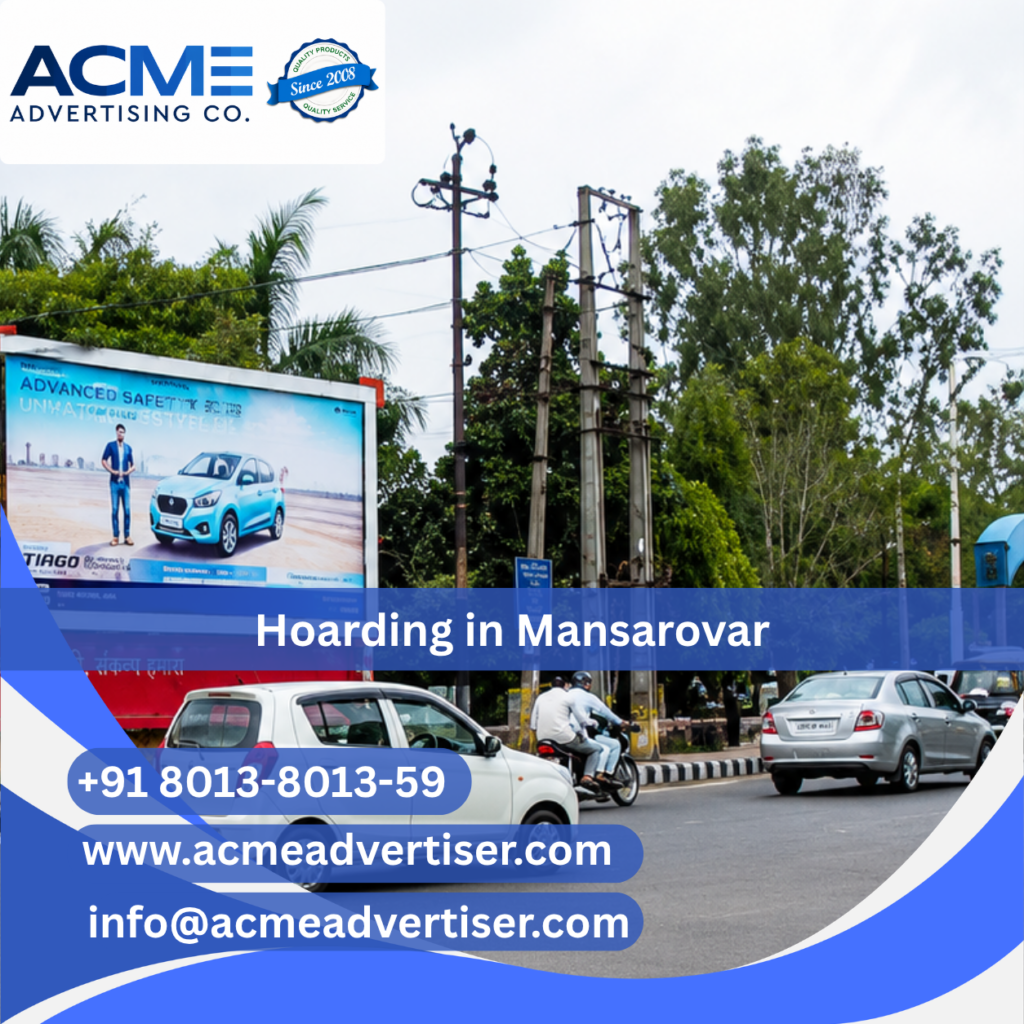 Hoarding Company in Mansarovar | ACME Advertising Co.