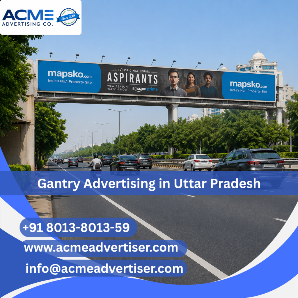 Gantry Advertising Company in Uttar Pradesh | ACME Advertising Co.