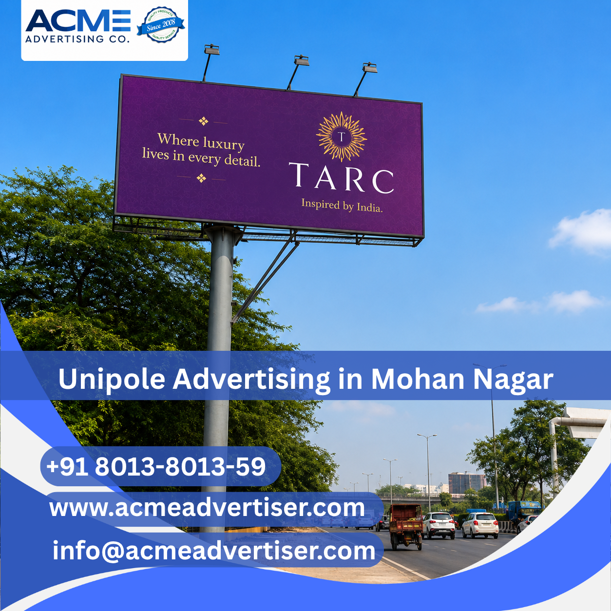 Unipole Advertising Company in Mohan Nagar To UP Gate(Mohan Meakin LTD ), Ghaziabad - Ghaziabad