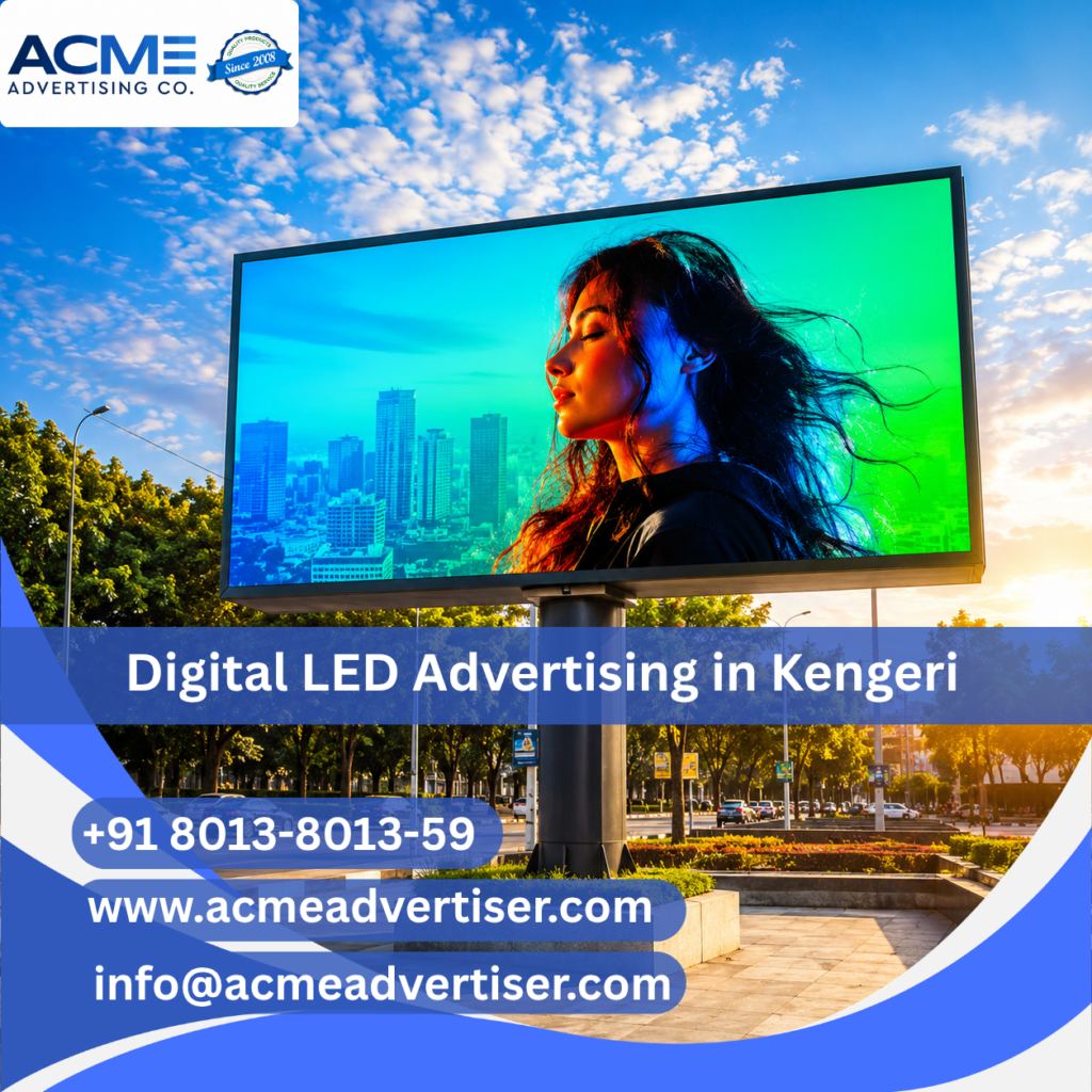 Large digital LED advertising display by ACME Advertising Co. in Kengeri at a high-traffic roadside commercial location.