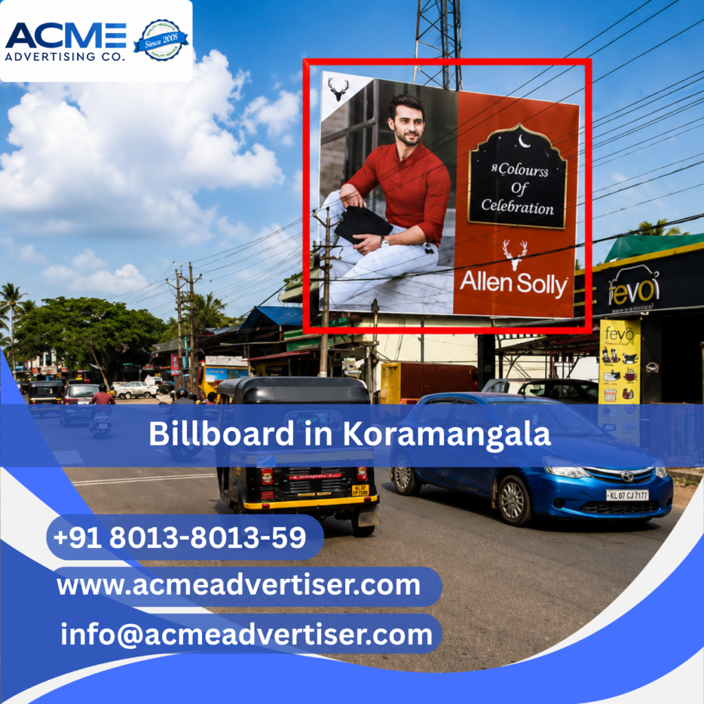 Billboard Company in Koramangala | ACME Advertising Co.