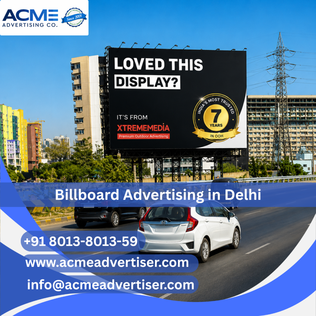 Billboard advertising company near Old Delhi