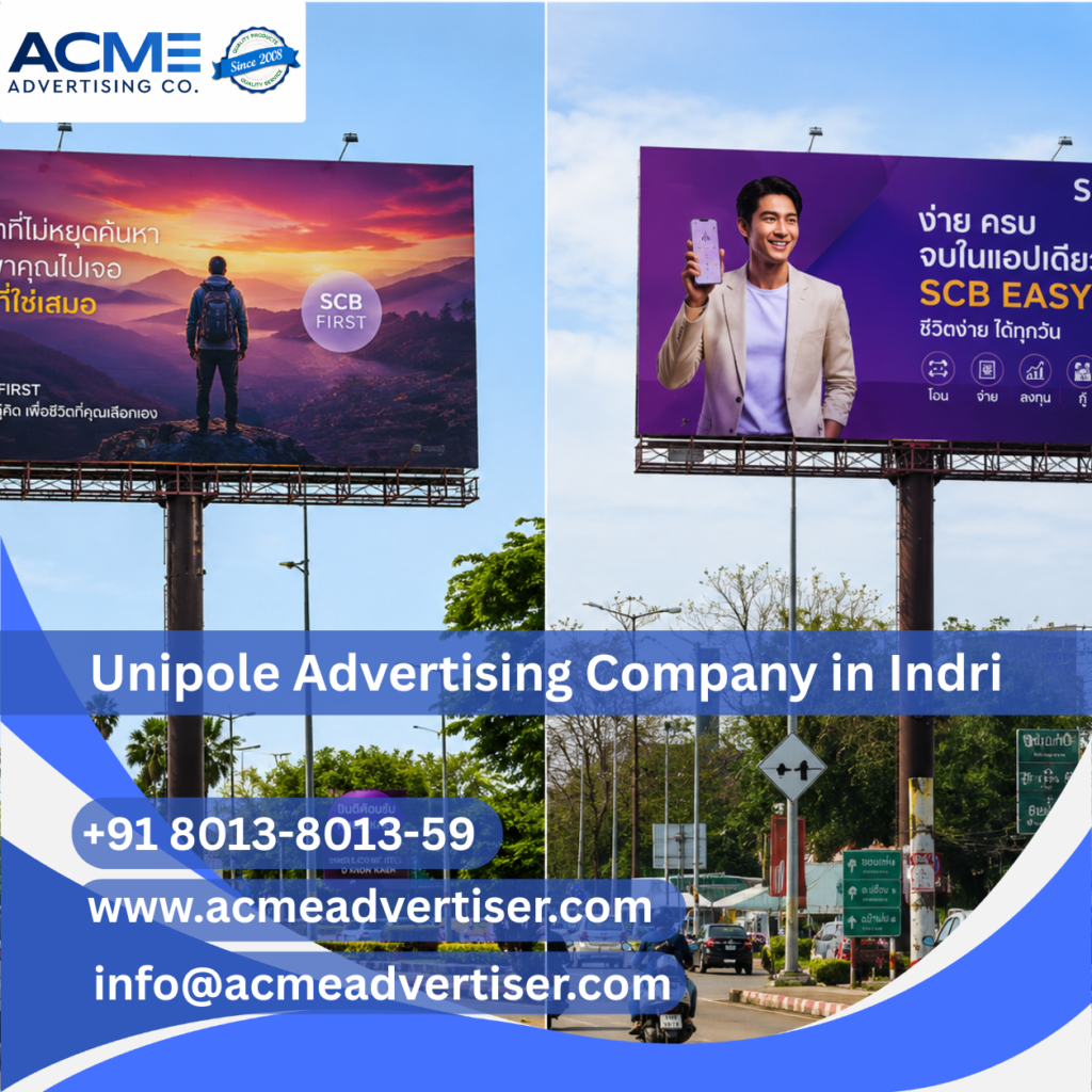 Unipole Advertising Company in New Bus Stand Indri | ACME Advertising Co.
