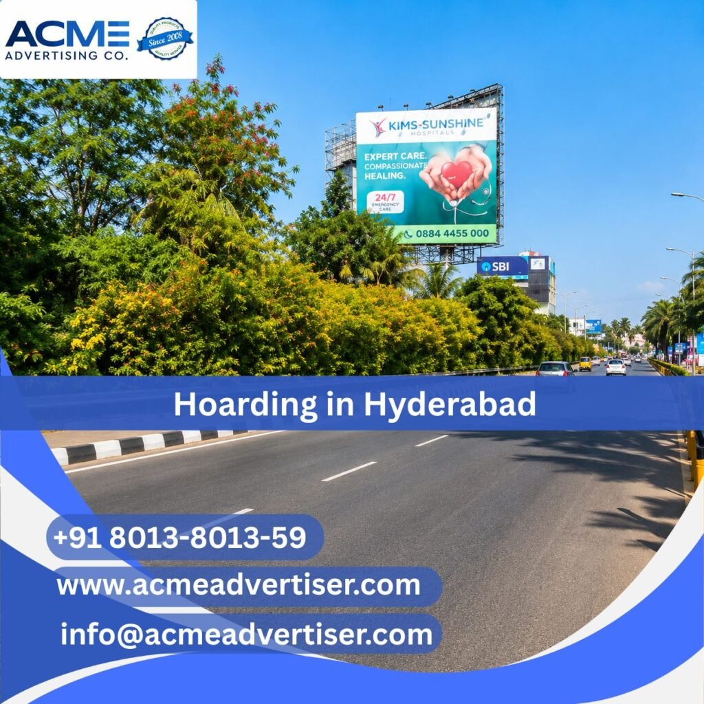 Hoarding Advertising in James Street Hyderabad displayed on a large roadside billboard targeting commuters and urban audiences for brand exposure.