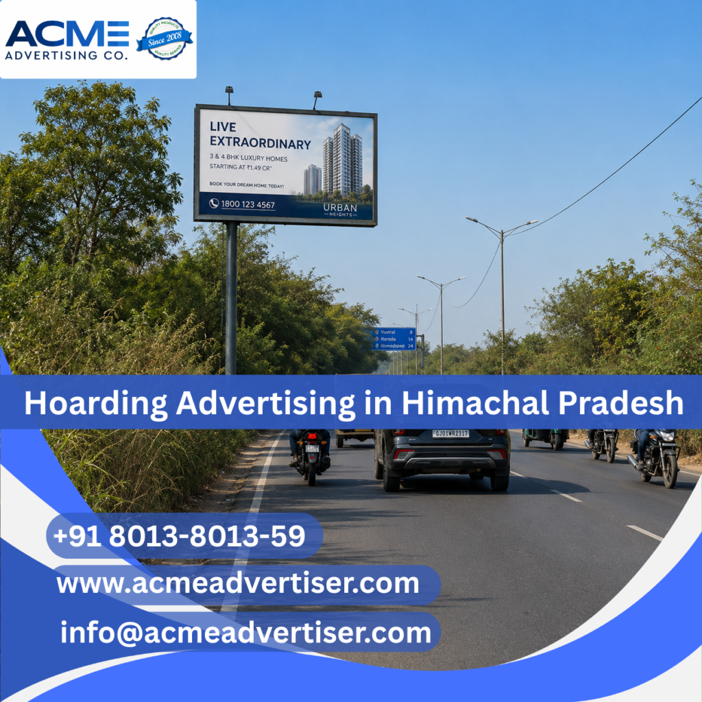 Hoarding Advertising in Jawalaji Himachal Pradesh displayed on a large outdoor billboard attracting tourists, commuters, and local audiences.