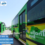 Bus Advertising in Delhi with Acme Advertising Co