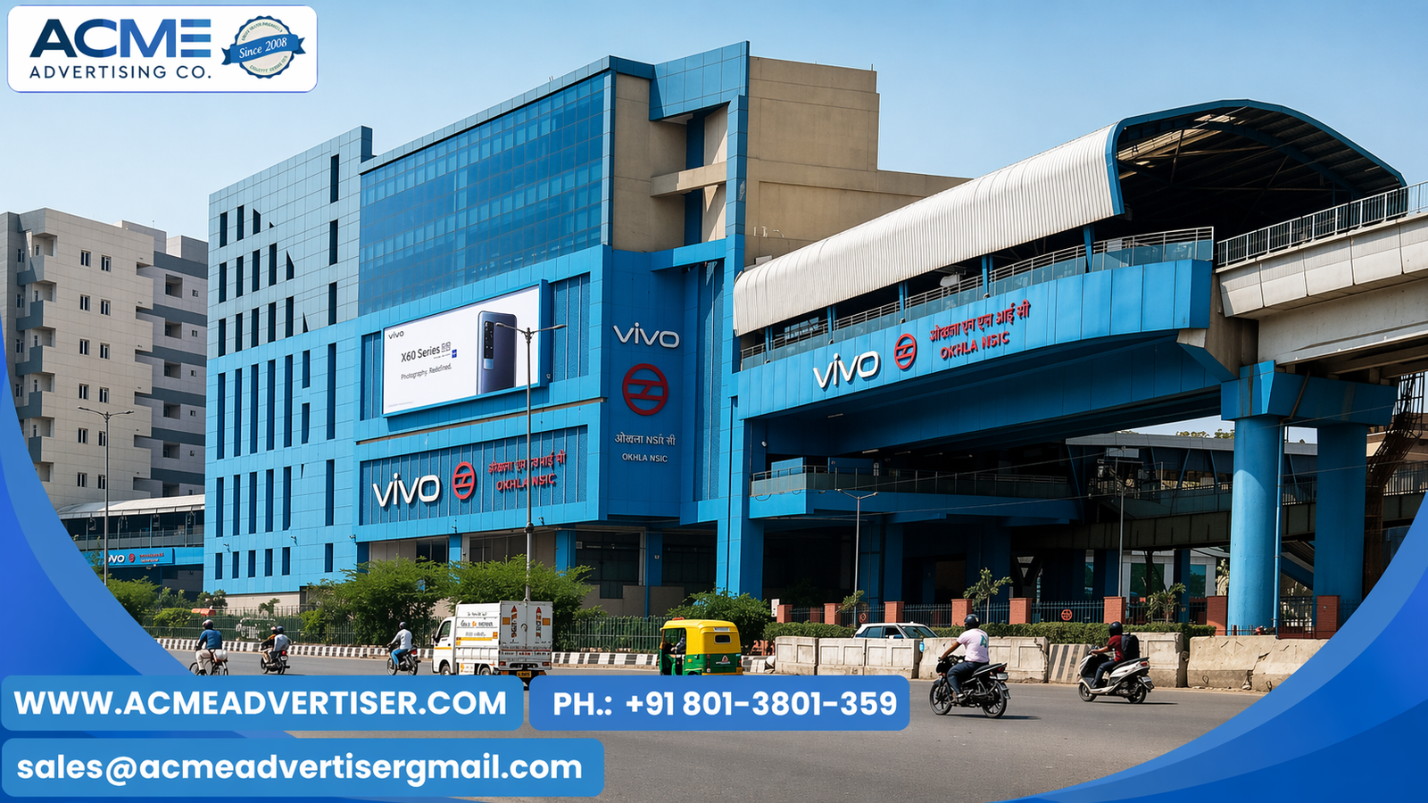 Metro Train Advertising In Okhla NSIC, Delhi - 