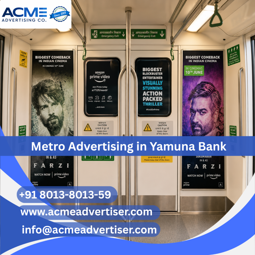 Metro Advertising Company in Yamuna Bank showcasing premium metro station branding and transit media advertising for maximum commuter reach.