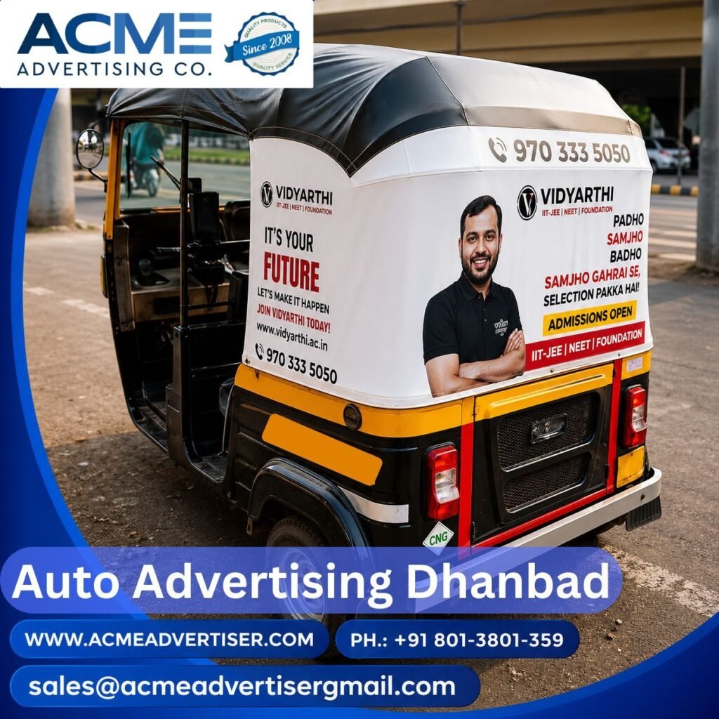 Auto Advertising Comapny in Dhanbad Agency Companies Agencies Acme Advertiser Co.