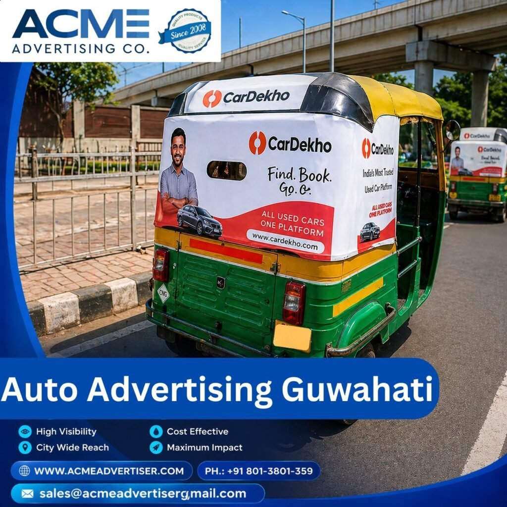 Auto Advertising Company in Guwahati Agency Companies Agencies Acme Advertiser