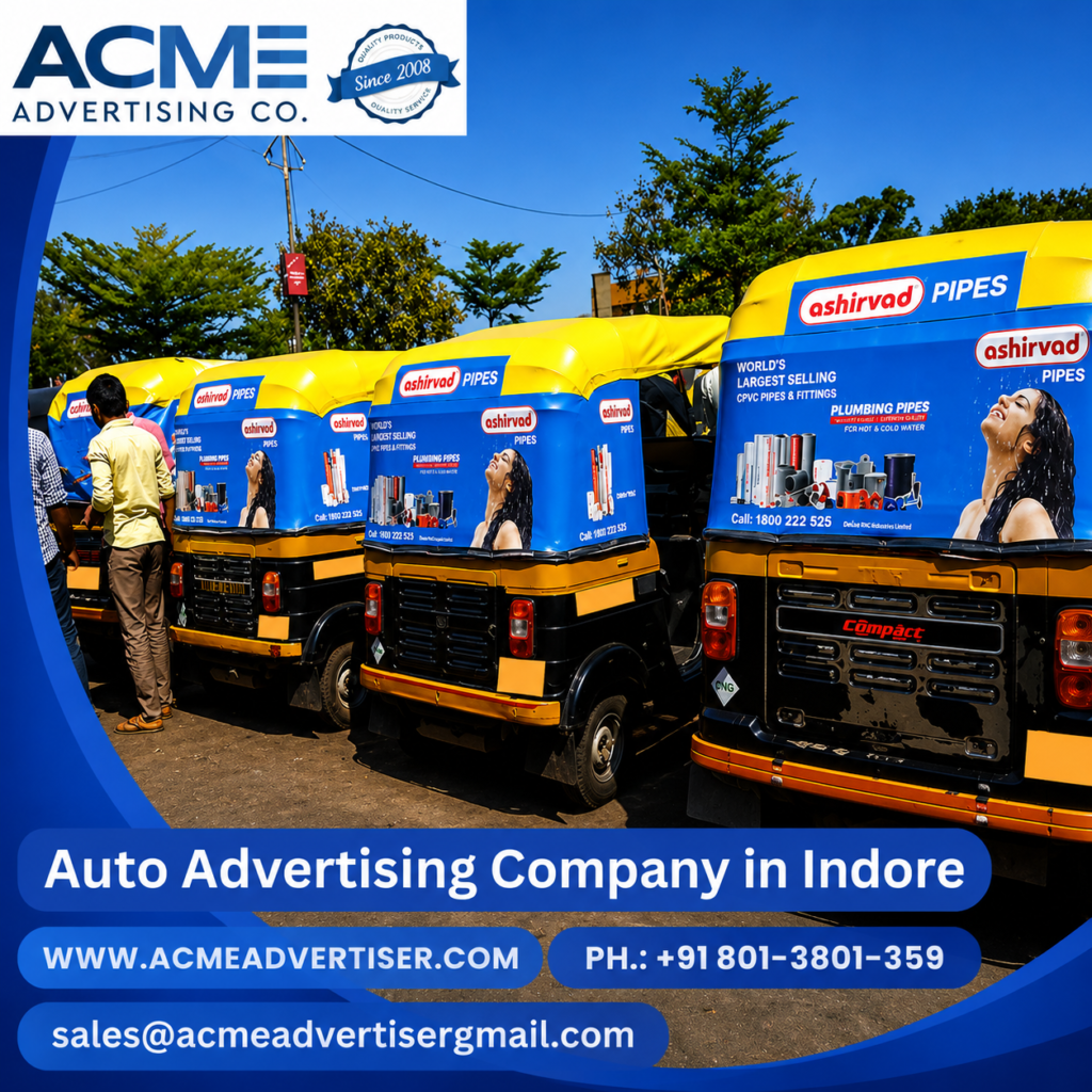 Auto Advertising Company in Indore Acme Advertiser Co.
