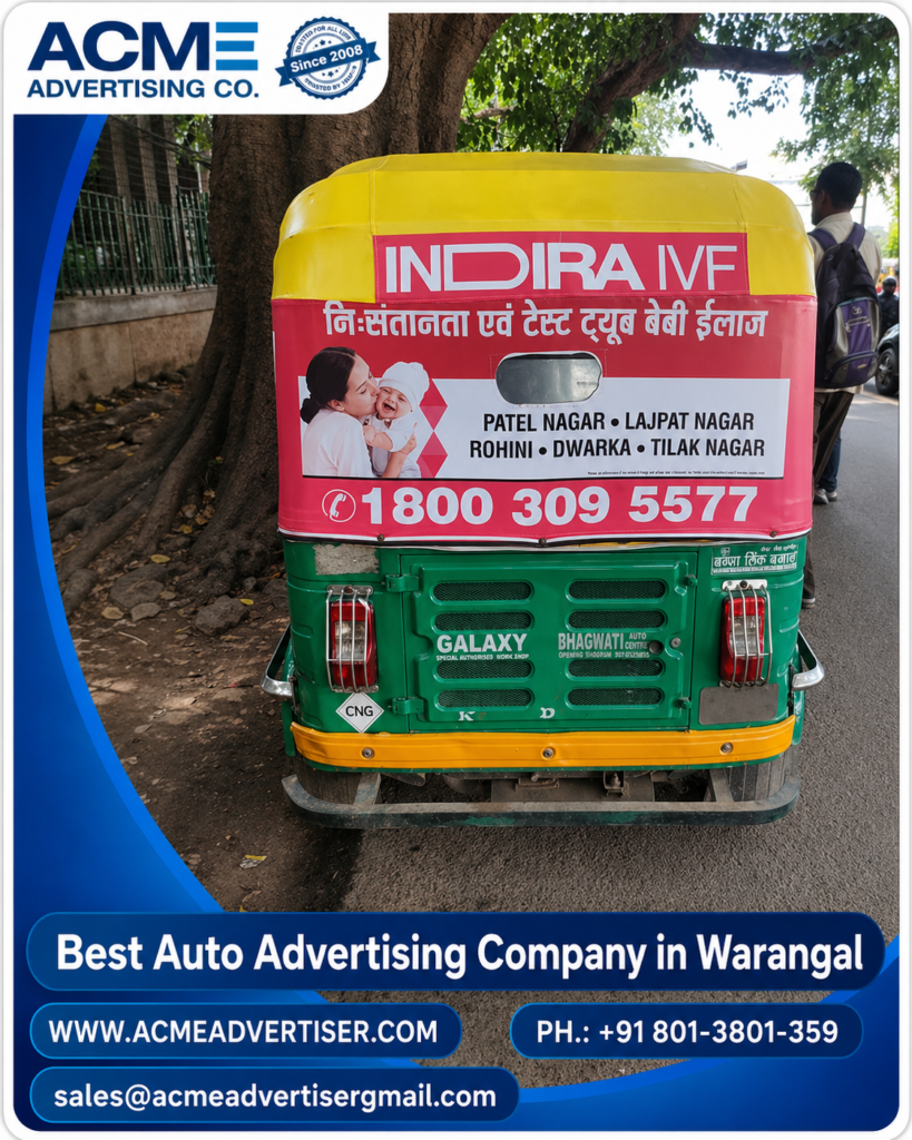 Auto rickshaw advertising campaign by ACME Advertising featuring RBS Hospital branding on the back of an auto in Warangal city.