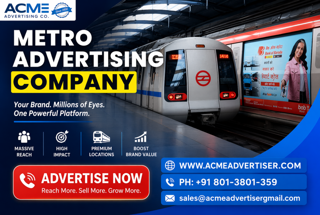 metro advertising comapny in delhi acme advertising, metro advertising agency at High Court