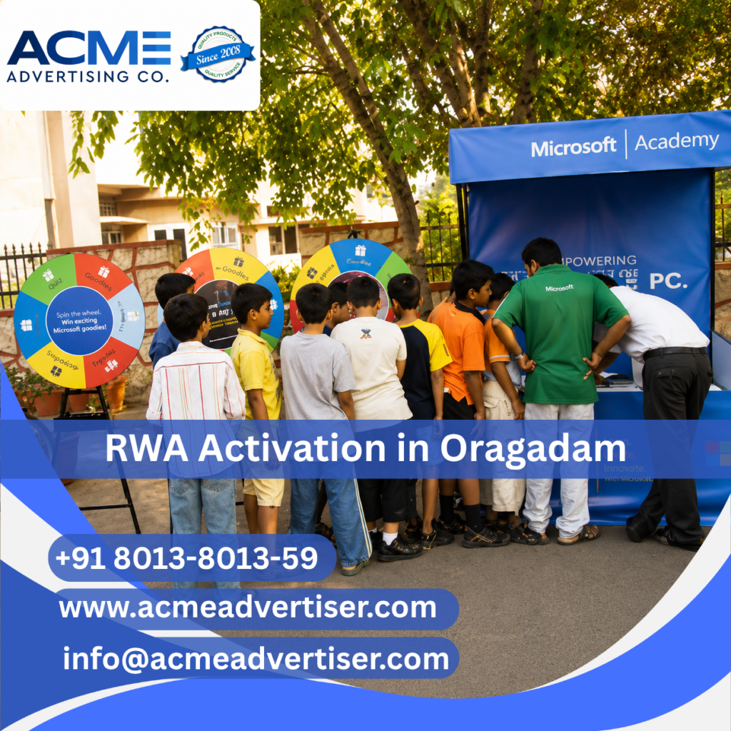 Creative RWA activation and society branding campaign in Oragadam by ACME Advertising Co.