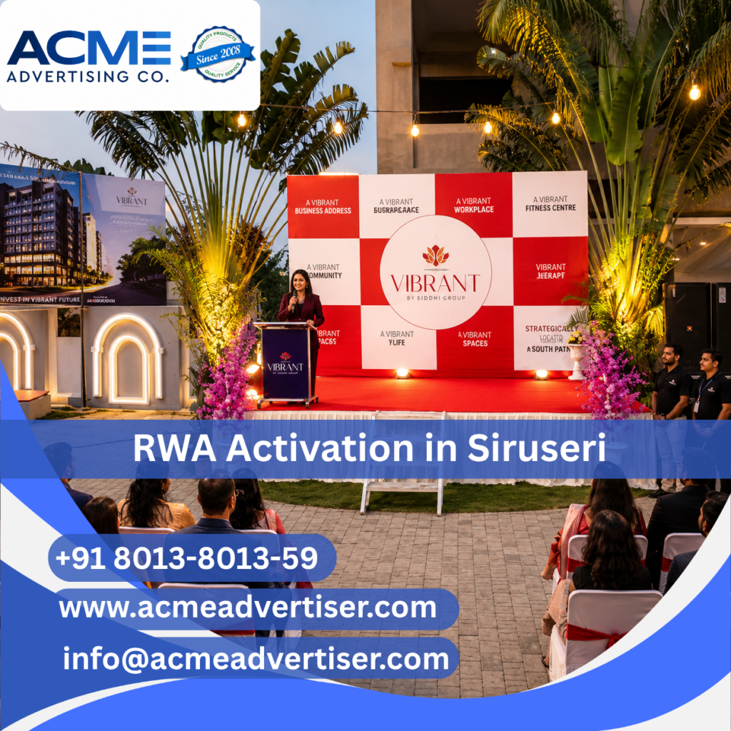 Creative RWA activation and society branding campaign in Siruseri by ACME Advertising Co.