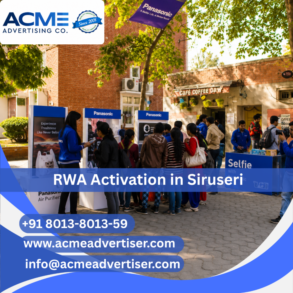 Creative RWA activation and society branding campaign in Siruseri by ACME Advertising Co.
