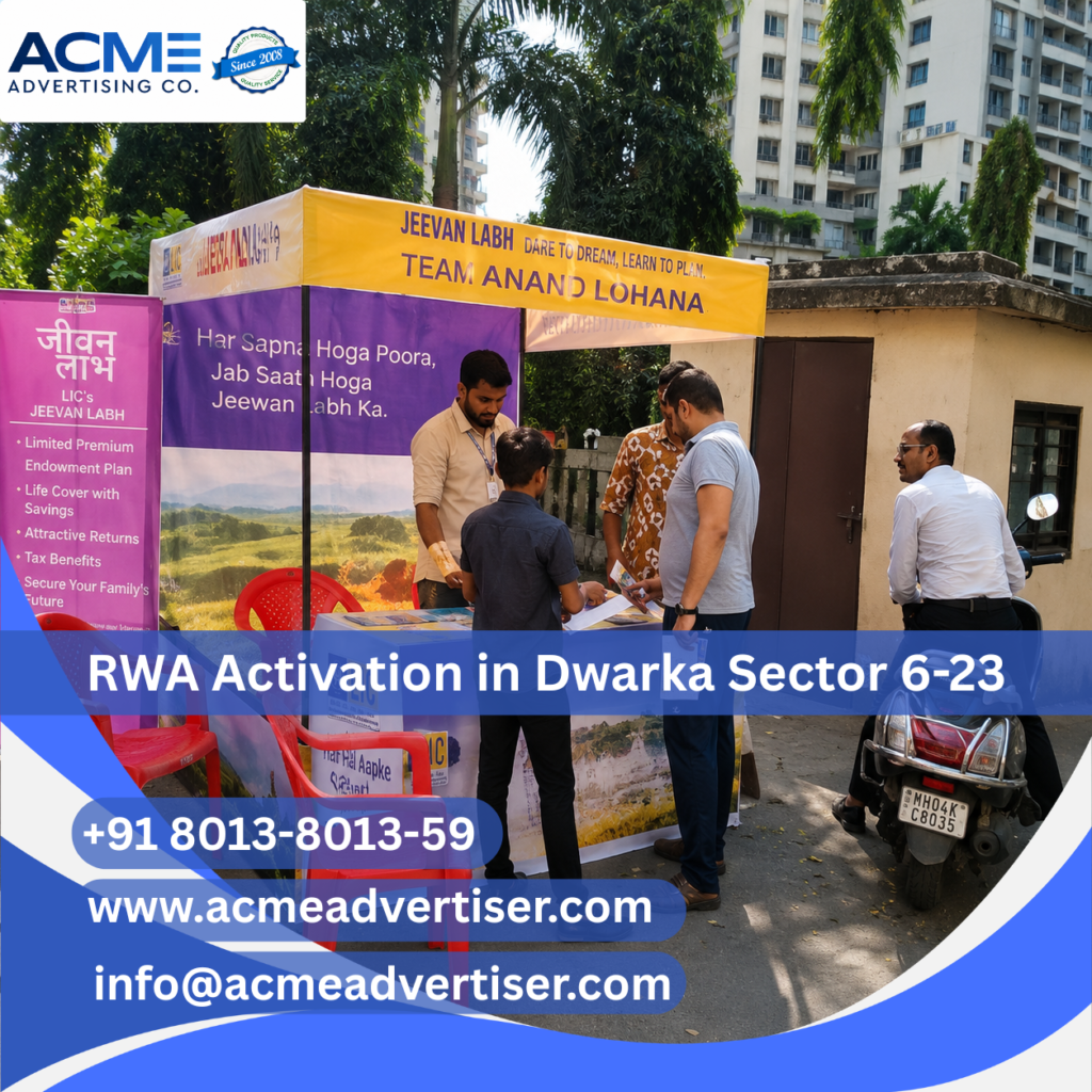 RWA Activation Company in Dwarka Sector 6-23 | ACME Advertising Co.