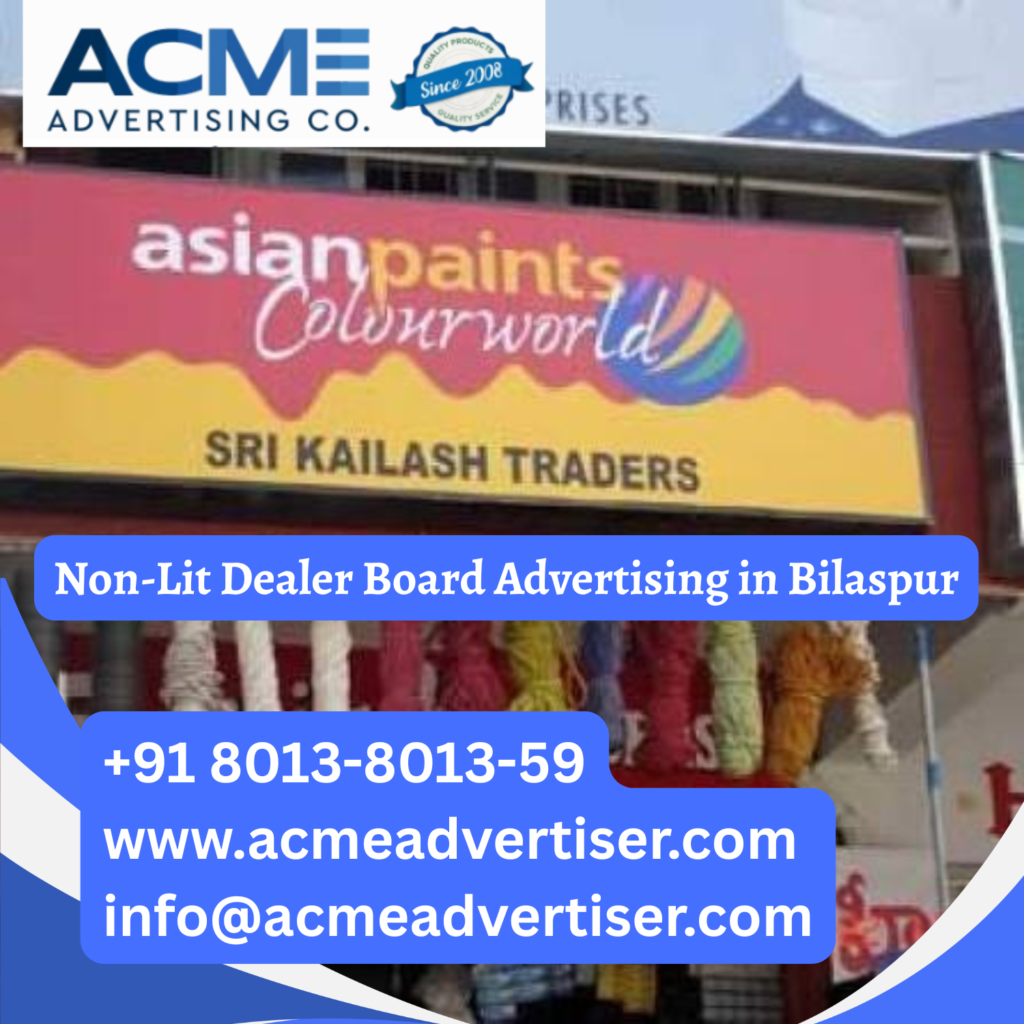 Asian Paints Colour World non lit dealer board advertising in Bilaspur at Sri Kailash Traders showcasing outdoor branding, paint dealer signage, and retail visibility.