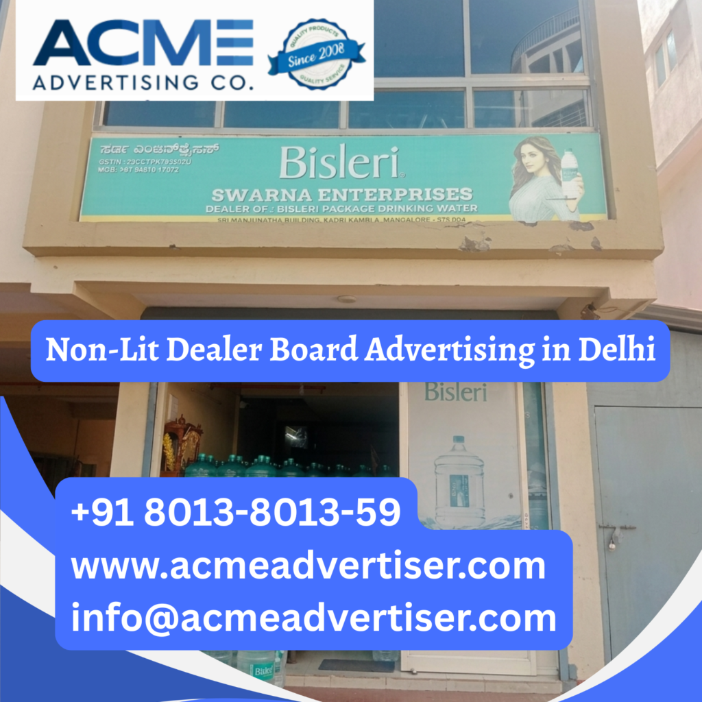 Bisleri non lit dealer board advertising in Delhi at Swarna Enterprises showcasing outdoor branding, packaged drinking water promotion, and retail visibility.