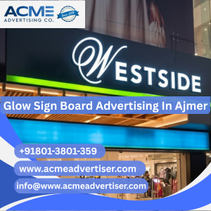 Glow Sign Board Advertising Company In Ajmer - 