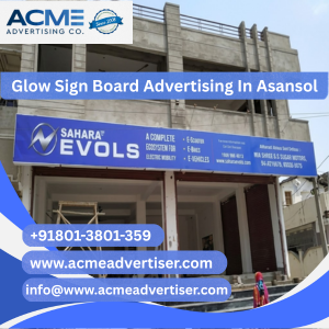 Glow Sign Board Advertising Company In Asansol - 