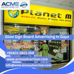 Glow Sign Board Advertising Company In Gaya - 