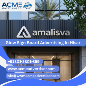 Glow Sign Board Advertising Company In Hisar - 