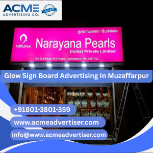 Glow Sign Board Advertising Company In Muzaffarpur - 
