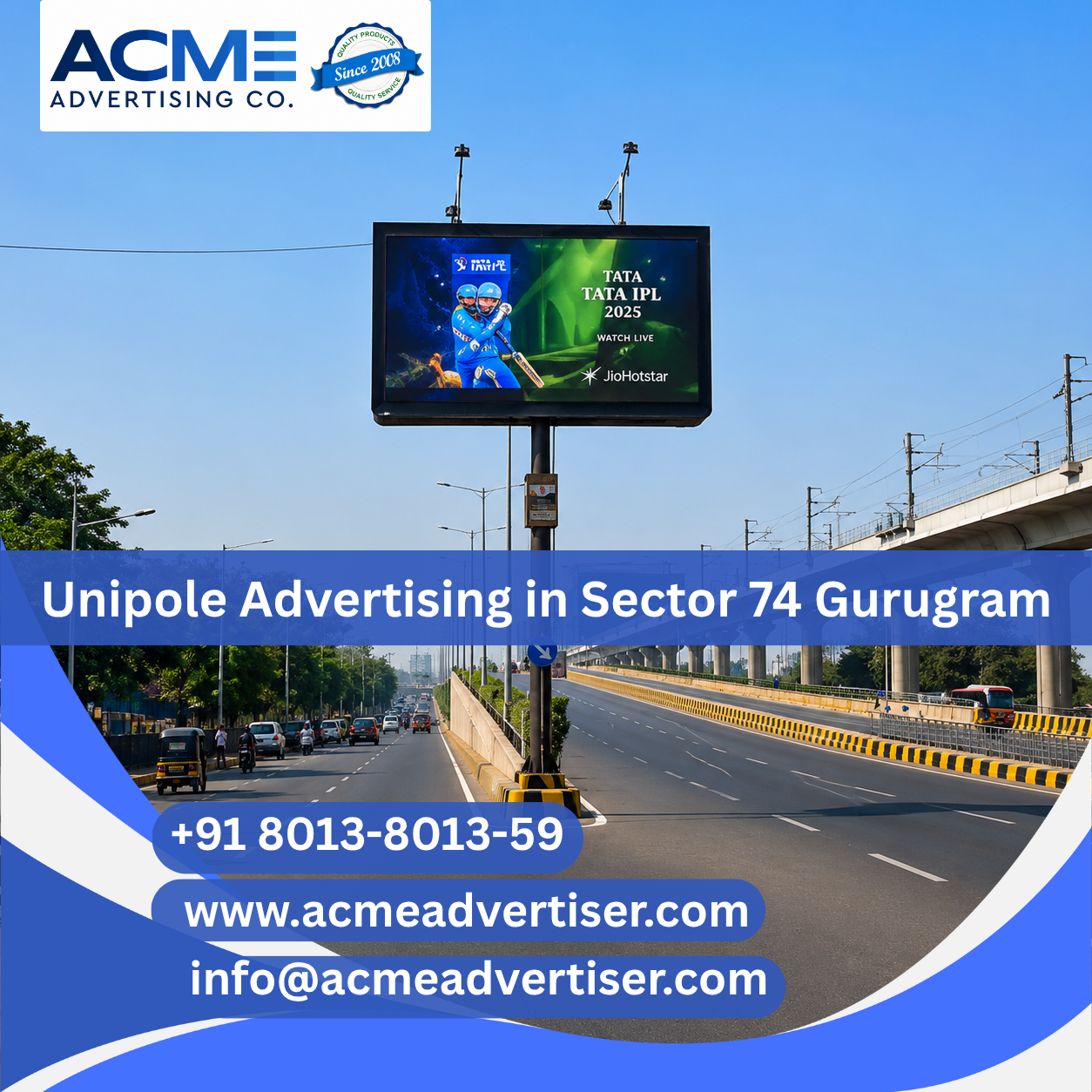 Unipole Advertising Company in Sector 74 Gurugram - 