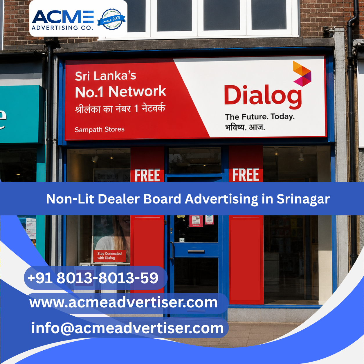 Non-Lit Dealer Board Advertising in Srinagar - 