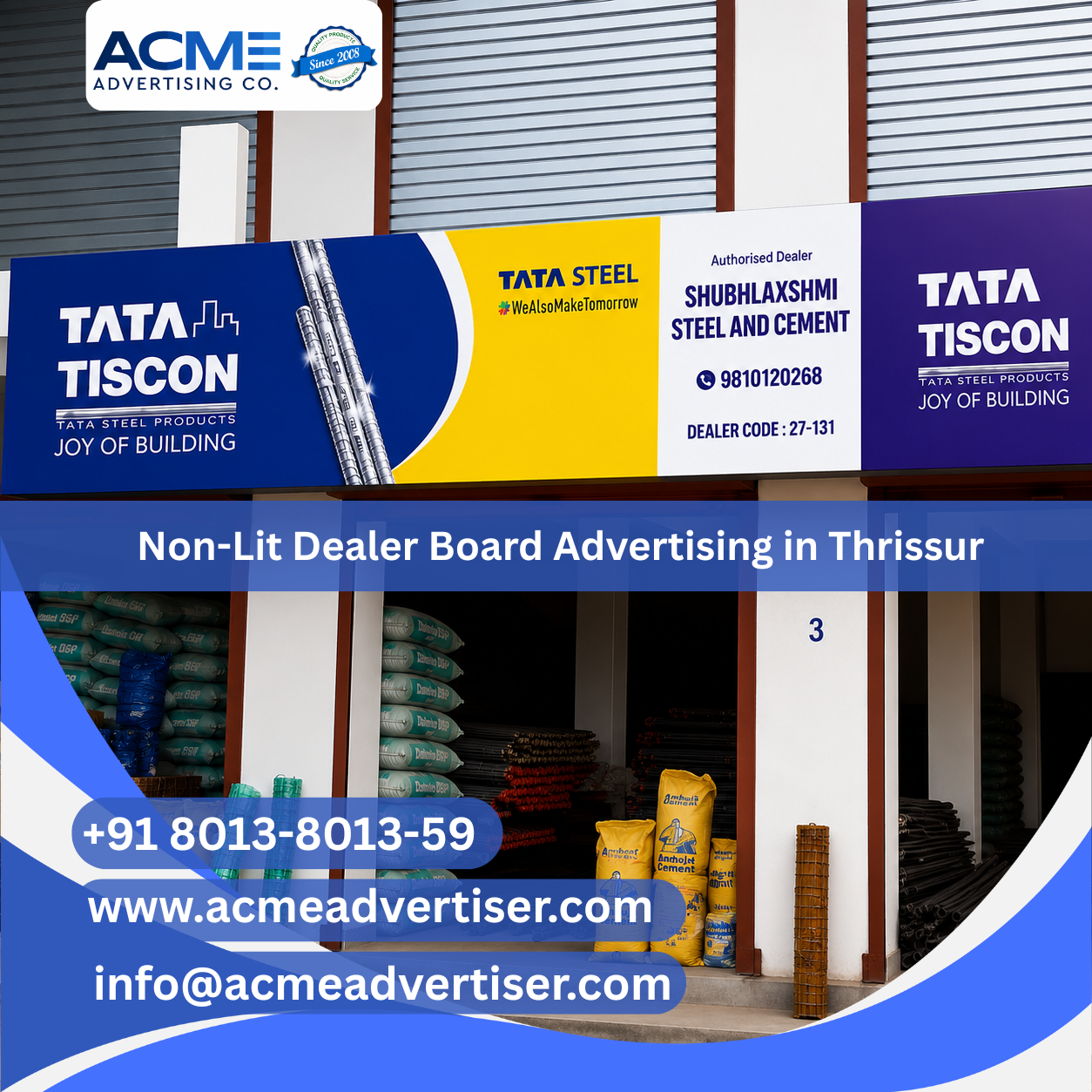Non-Lit Dealer Board Advertising in Thrissur - 