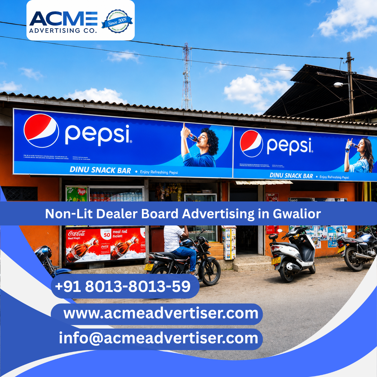 Non-Lit Dealer Board Advertising in Gwalior - 