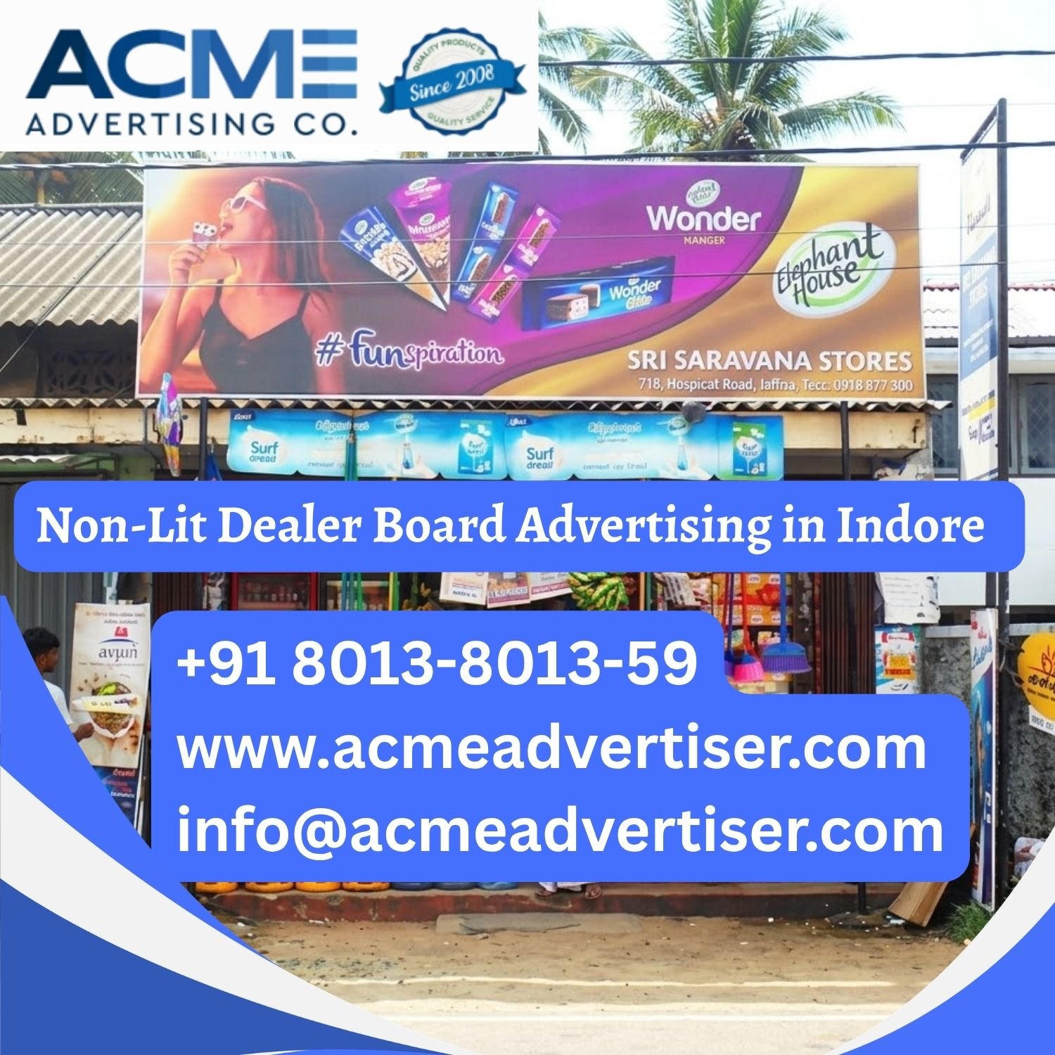 Non-Lit Dealer Board Advertising in Indore - 