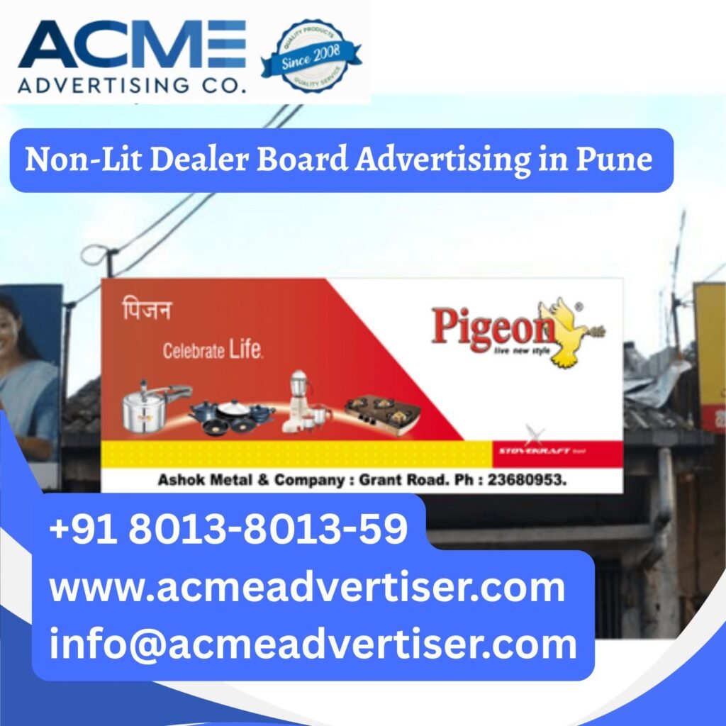 Non-Lit Dealer Board Advertising in Lucknow